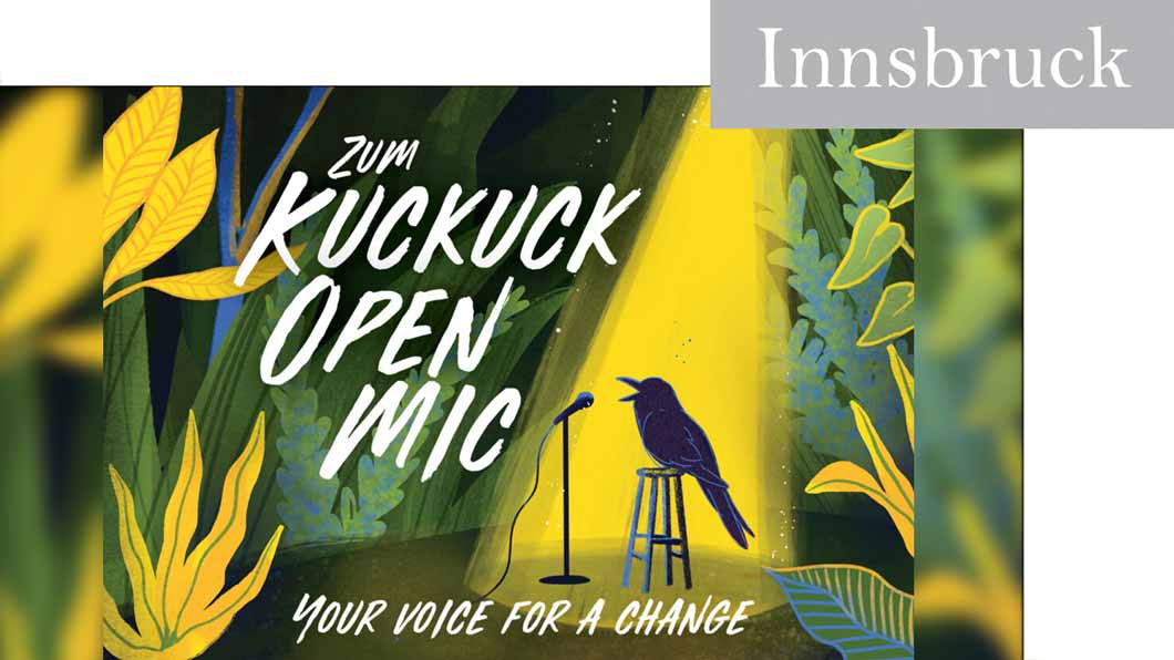 zum Kuckuck OPEN MIC, your voice for a change-Markius Koschuh, Innsbruck